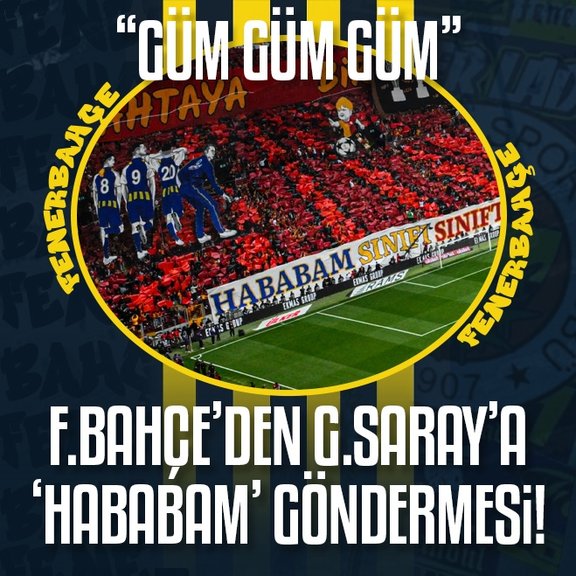 Fenerbahçe’den Galatasaray’a maç sonu Hababam göndermesi!