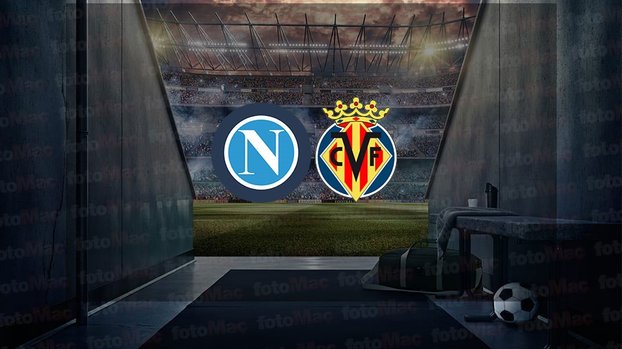 Napoli - Villarreal maçı ne zaman, saat kaçta ve hangi kanalda canlı yayınlanacak? | Hazırlık maçı