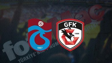 Trabzonspor-Gaziantep FK maçı CANLI