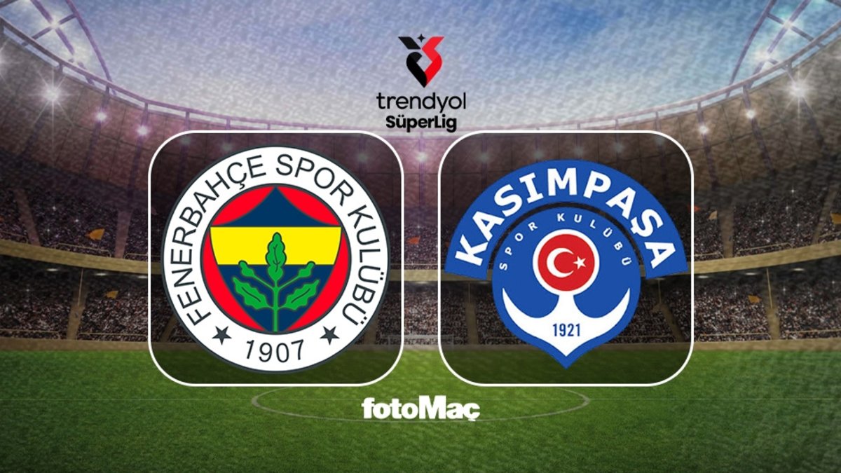 Fenerbahçe-Kasımpaşa maçı ne zaman, saat kaçta, hangi kanalda? | Süper Lig