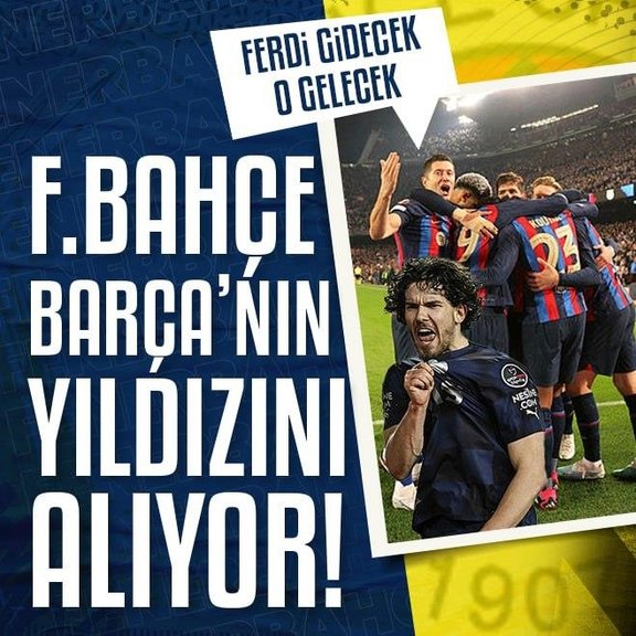 TRANSFER HABERİ - Barcelona’nın yıldızı Fenerbahçe’ye geliyor! Ferdi’nin yerini dolduracak