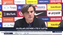 Montella: İtalya’dan daha fazla maçtaydık!
