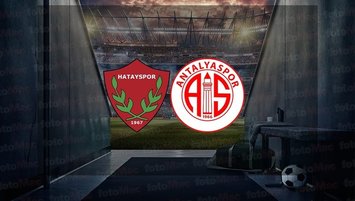 Hatayspor Antalyaspor maçı CANLI