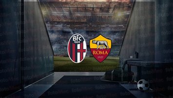 Bologna - Roma maçı ne zaman?