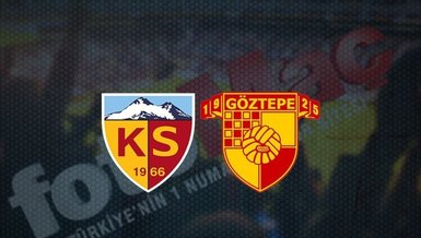 Kayserispor - Göztepe maçı CANLI | Kayseri Göztepe canlı izle