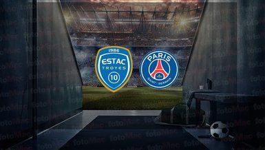 Troyes - PSG maçı ne zaman, saat kaçta ve hangi kanalda canlı yayınlanacak? | Fransa Ligue 1