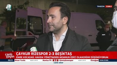 Son dakika spor haberi: Beşiktaş Asbaşkanı Emre Kocadağ'dan Rizespor maçı sonrası olay sözler!
