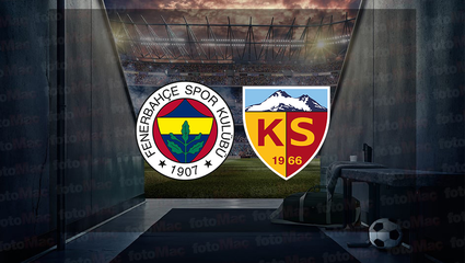 Fenerbahçe Kayserispor CANLI: Fenerbahçe Kayserispor'u ağırlayacak! - Fenerbahçe maçı saati, kanalı ve kadroları