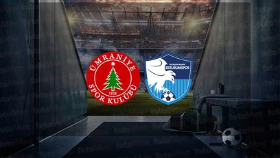 Ümraniyespor - Erzurumspor FK maçı ne zaman?