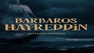 BARBAROS HAYREDDİN YENİ BÖLÜM YAYINLANACAK MI? TRT1 Barbaros Hayreddin 8. bölüm bu akşam var mı?