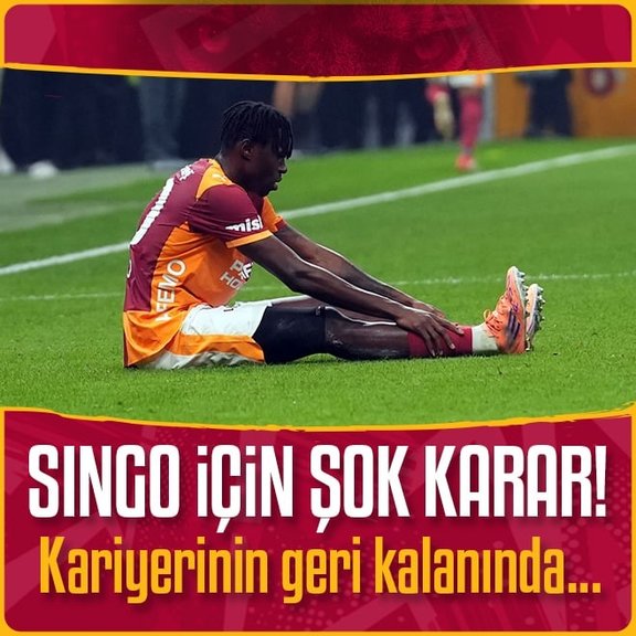 Galatasaray’dan Singo için şoke eden karar!