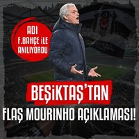 Beşiktaş'tan flaş Mourinho açıklaması!