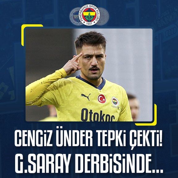 Fenerbahçe’de Cengiz Ünder tepki çekti! Galatasaray derbisinde...