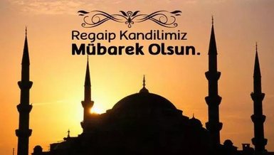 REGAİP KANDİLİ ORUCU NE ZAMAN TUTULUR 2024? | Regaip Kandili orucu hangi gün tutulur, nasıl niyet edilir?