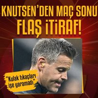Knutsen: Kulak tıkaçları işe yaramadı!