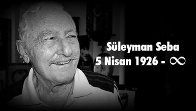 Süleyman Seba unutulmadı