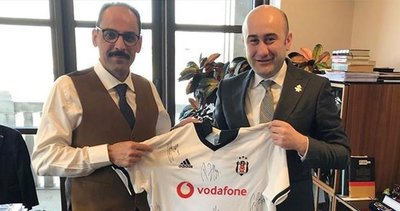 Kalın’a ziyaret