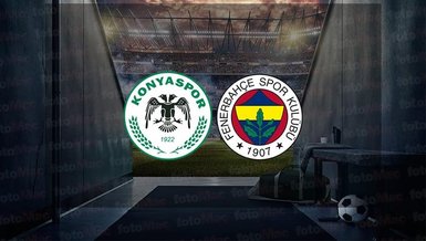 Konyaspor Fenerbahçe maçı CANLI İZLE | Konyaspor Fenerbahçe maçı ne zaman ve saat kaçta?