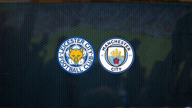 Leicester City - Manchester City maçı ne zaman, saat kaçta ve hangi kanalda canlı yayınlanacak? | İngiltere Premier Lig