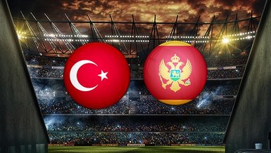 Türkiye - Karadağ maçı CANLI | Milli maç canlı izle