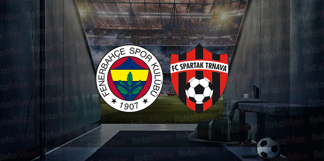 Fenerbahçe – Spartak Trnava Match Live Stream, Time and Channel Information