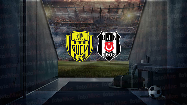 ANKARAGÜCÜ BEŞİKTAŞ MAÇI CANLI İZLE | MKE Ankaragücü - Beşiktaş maçı ne zaman? Hangi kanalda?
