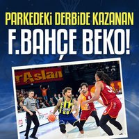 Derbide kazanan F.Bahçe Beko!