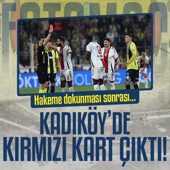 Fenerbahçe - Samsunspor maçında kırmızı kart!
