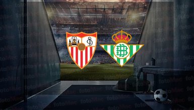 Sevilla - Real Betis maçı ne zaman, saat kaçta ve hangi kanalda canlı yayınlanacak? | İspanya La Liga