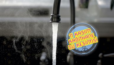 KAĞITHANE SU KESİNTİSİ - Kağıthane'de sular ne zaman gelecek? (11 Kasım 2023)