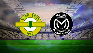 Esenler Erokspor-Manisa FK canlı izle: Ne zaman, saat kaçta, hangi kanalda?