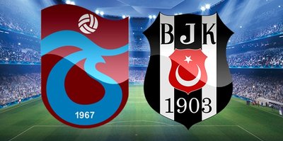 CANLI | Trabzonspor - Beşiktaş