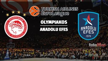Olympiakos - Anadolu Efes maçı ne zaman, saat kaçta?