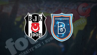 Beşiktaş Başakşehir maçı CANLI İZLE 🔥 | Beşiktaş - Başakşehir maçı hangi kanalda canlı yayınlanacak? Beşiktaş maçı saat kaçta?