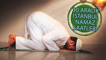 İstanbul namaz vakitleri 🤲 30 Aralık 2024