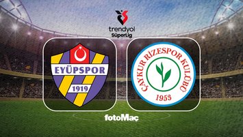 İKAS Eyüpspor-Çaykur Rizespor maçı detayları!