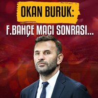 Okan Buruk: Fenerbahçe maçı sonrası...