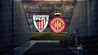 Athletic Bilbao - Girona maçı ne zaman? Saat kaçta ve hangi kanalda canlı yayınlanacak? | İspanya La Liga