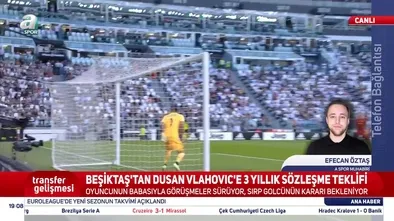 Beşiktaş'tan Vlahovic'e yeni teklif