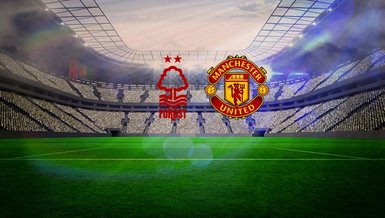 Nottingham Forest - Manchester United maçı CANLI İZLE | Nottingham Forest - Manchester United maçı ne zaman, saat kaçta, hangi kanalda?