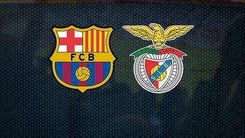 Barcelona - Benfica maçı CANLI