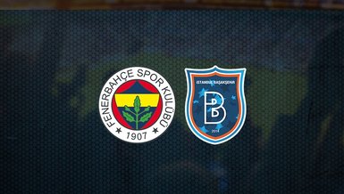 Fenerbahçe - Başakşehir maçı ne zaman, saat kaçta ve hangi kanalda canlı yayınlanacak? | Süper Lig