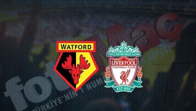Watford - Liverpool maçı ne zaman, saat kaçta ve hangi kanalda canlı yayınlanacak? | İngiltere Premier Lig