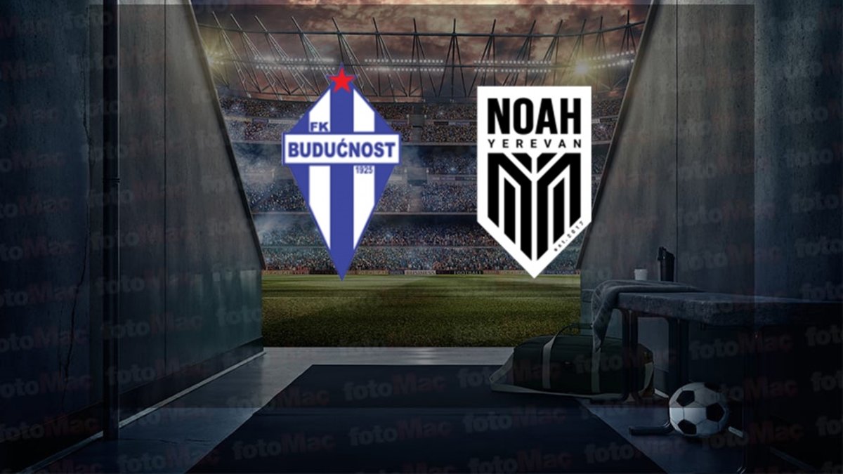 Buducnost Podgorica-Noah maçı ne zaman, saat kaçta ve hangi kanalda? | UEFA Şampiyonlar Ligi Buducnost Podgorica-Noah maçı ne zaman, saat kaçta ve hangi kanalda? | UEFA Şampiyonlar Ligi