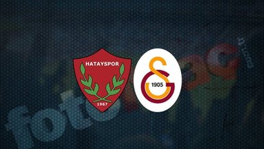 Hatayspor - Galatasaray maçı CANLI izle! Hatay GS maçı canlı anlatım | Galatasaray maçı izle