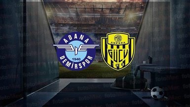 Adana Demirspor - Ankaragücü maçı CANLI | Süper Lig canlı