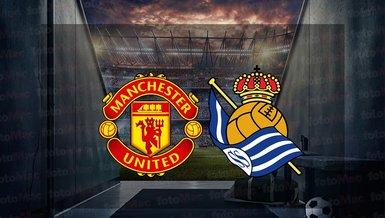 Manchester United - Real Sociedad maçı ne zaman, saat kaçta ve hangi kanalda canlı yayınlanacak? | UEFA Avrupa Ligi