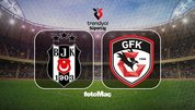 Beşiktaş-Gaziantep FK | CANLI