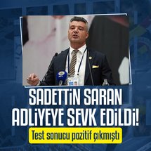 Sadettin Saran adliyeye sevk edildi!