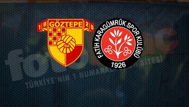 Göztepe Fatih Karagümrük maçı CANLI